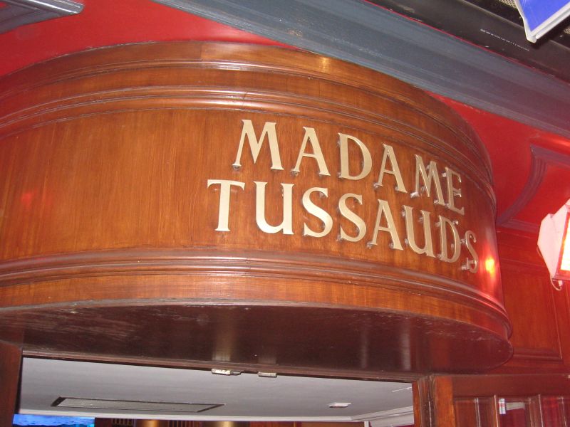 Madame Tussauds